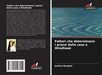 Produktbild: Fattori che determinano i prezzi delle case a Windhoek