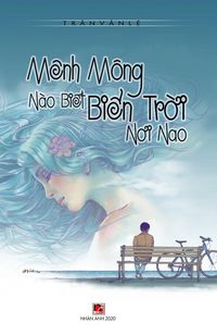 Produktbild: M&ecirc;nh M&ocirc;ng N&agrave;o Bi&iquest;t Bi&iquest;n Tr&iquest;i N&iquest;i Nao