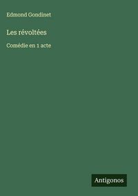 Produktbild: Les r&eacute;volt&eacute;es