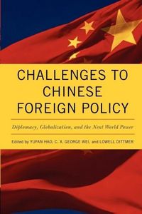 Produktbild: Challenges to Chinese Foreign Policy