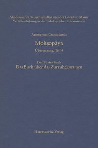 Produktbild: Mok&iquest;opaya - &Uuml;bersetzung, Teil 4, Das F&uuml;nfte Buch. Das Buch &uuml;ber das Zurruhekommen