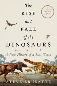 Produktbild: The Rise and Fall of the Dinosaurs