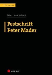 Bild vom Artikel Festschrift Peter Mader vom Autor Wolfgang Faber