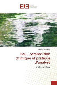 Produktbild: Eau : composition chimique et pratique d'analyse