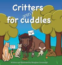 Produktbild: Critters Aren't for Cuddles