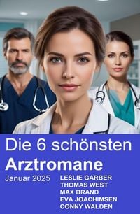 Produktbild: Die 6 sch&ouml;nsten Arztromane Januar 2025