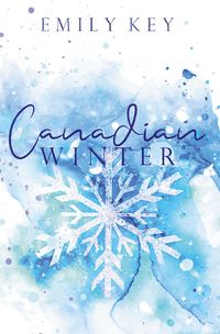 Bild vom Artikel Canadian Winter vom Autor Emily Key