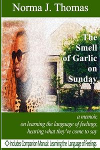 Produktbild: The Smell of Garlic on Sunday