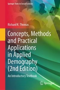 Produktbild: Concepts, Methods and Practical Applications in Applied Demography (2nd Edition)