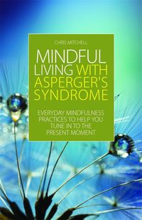 Produktbild: Mindful Living with Asperger's Syndrome