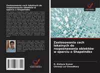 Produktbild: Zastosowania cech lokalnych do rozpoznawania obiekt&oacute;w w oparciu o ShapeIndex