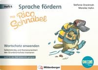Produktbild: Sprache f&ouml;rdern mit Rico Schnabel &ndash; Heft 4: Wortschatz anwenden &ndash; f&uuml;r BOOKii&reg;