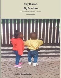 Produktbild: Tiny Human, Big Emotions (Gentle parenting, #1)