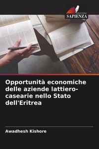 Produktbild: Opportunit&agrave; economiche delle aziende lattiero-casearie nello Stato dell'Eritrea