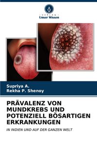 Produktbild: Pr&auml;valenz von Mundkrebs und Potenziell B&ouml;sartigen Erkrankungen