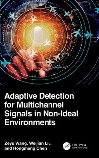 Produktbild: Adaptive Detection for Multichannel Signals in Non-Ideal Environments