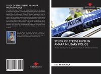 Produktbild: Study Of Stress Level in Amap&aacute; Military Police