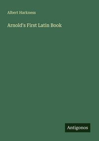 Produktbild: Arnold's First Latin Book