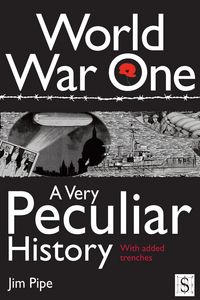 Produktbild: World War One, A Very Peculiar History