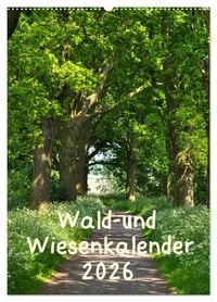Produktbild: Wald- und Wiesenkalender 2026 Planer (Wandkalender 2026 DIN A2 hoch), CALVENDO Monatskalender