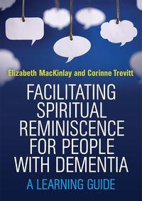 Produktbild: Facilitating Spiritual Reminiscence for People with Dementia