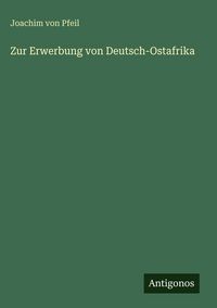 Produktbild: Zur Erwerbung von Deutsch-Ostafrika