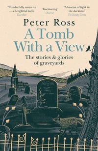 Produktbild: A Tomb With a View  The Stories & Glories of Graveyards