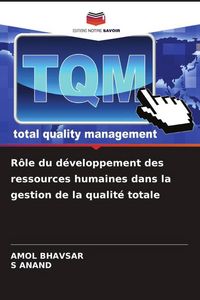 Produktbild: R&ocirc;le du d&eacute;veloppement des ressources humaines dans la gestion de la qualit&eacute; totale