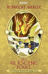 Produktbild: Der gl&auml;serne Vogel
