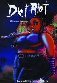 Produktbild: Diet Riot: A Fatterpunk Anthology