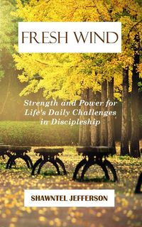 Produktbild: Fresh Wind: Strength and Power for Life's Daily Challenges in Discipleship