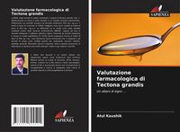 Produktbild: Valutazione farmacologica di Tectona grandis