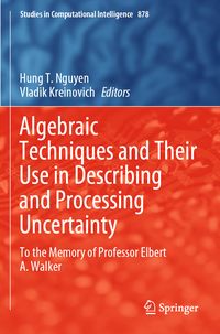Produktbild: Algebraic Techniques and Their Use in Describing and Processing Uncertainty