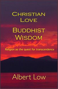 Produktbild: Christian Love Buddhist Wisdom