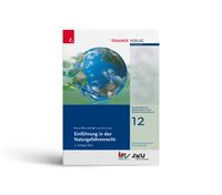 Produktbild: Einf&uuml;hrung in das Naturgefahrenrecht, Schriftenreihe Umweltrecht und Umwelttechnikrecht Band 12