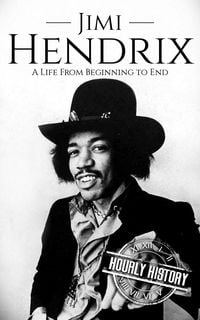 Produktbild: Jimi Hendrix: A Life from Beginning to End (Biographies of Musicians)