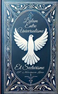 Produktbild: L'Islam Entre Universalisme et Sectarisme!