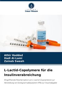 Produktbild: L-Lactid-Copolymere f&uuml;r die Insulinverabreichung