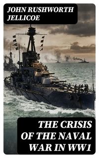 Produktbild: The Crisis of the Naval War in WW1