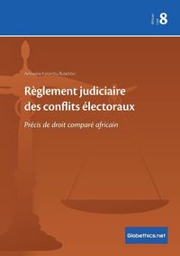 Produktbild: R&egrave;glement judiciaire des conflits &eacute;lectoraux