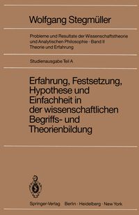 Produktbild: Erfahrung, Festsetzung, Hypothese und Einfachheit in der wissenschaftlichen Begriffs- und Theorienbildung