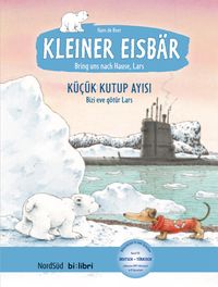 Bild vom Artikel Kleiner Eisbär – Lars, bring uns nach Hause! vom Autor Hans de Beer