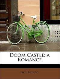 Produktbild: Munro, N: Doom Castle; a Romance