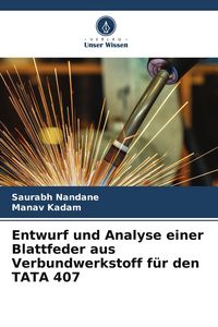 Produktbild: Entwurf und Analyse einer Blattfeder aus Verbundwerkstoff f&uuml;r den TATA 407