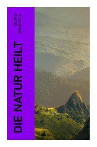 Produktbild: Die Natur heilt