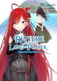 Produktbild: Riviere and the Land of Prayer, Vol. 3 (Manga)
