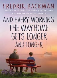 Produktbild: And Every Morning the Way Home Gets Longer and Longer