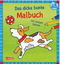 Produktbild: Ausmalbilder f&uuml;r Kita-Kinder: Das dicke bunte Malbuch mit lustigen Reimen