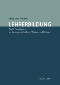 Bild vom Artikel Lehrerbildung vom Autor Georg Hans Neuweg