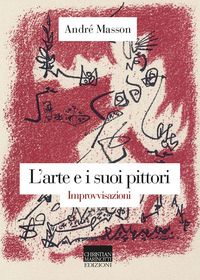 Produktbild: L' arte e i suoi pittori. Improvvisazioni